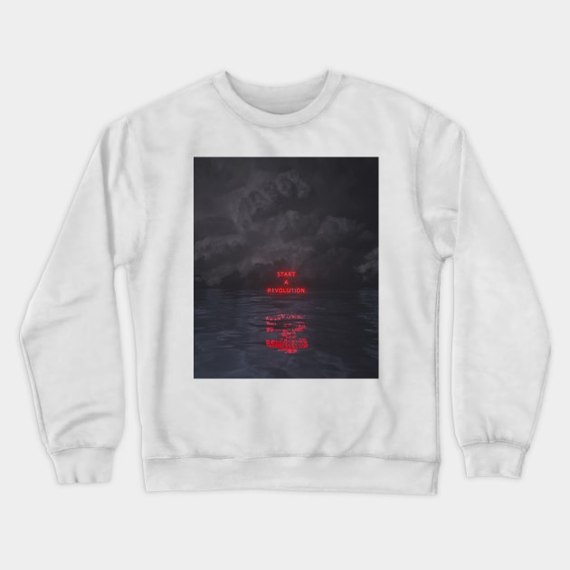 A Fucking Revolution Crewneck Sweatshirt by devansh